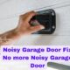 Noisy Garage Door Repair