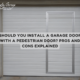 Benefits of Garage Door with a Pedestrian Door