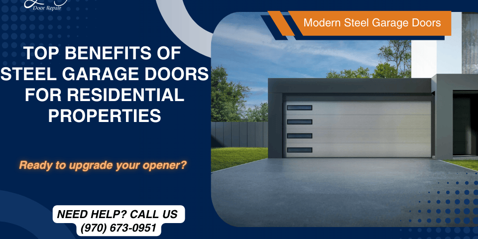 Steel Garage Doors for Residential Properties